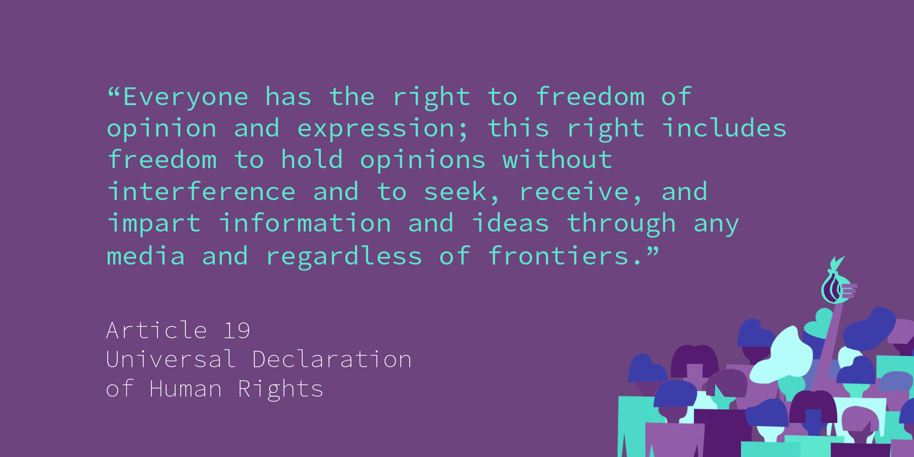 Universal Declaration of Human Rights - Article 19 - The Tor Project