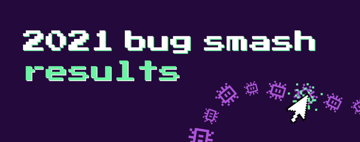 2021 Bug Smash Results